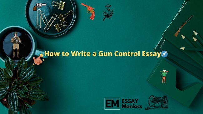ultimate-gun-control-essay-guide